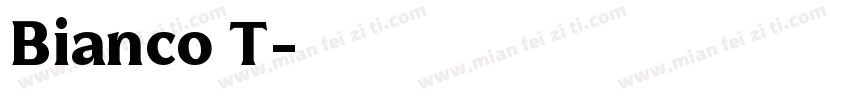 Bianco T字体转换